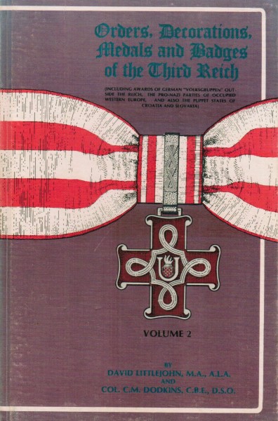 Orders, Decorations, Medals and Badges of the Third Reich, Volume 2