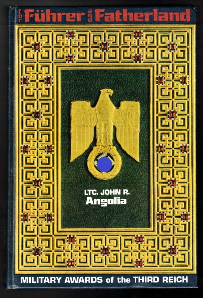 For Führer and Fatherland. Military Awards of the Third Reich