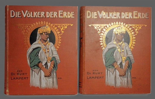 Die Völker der Erde - eine Schilderung der Lebensweise, der Sitten. 2 Bände