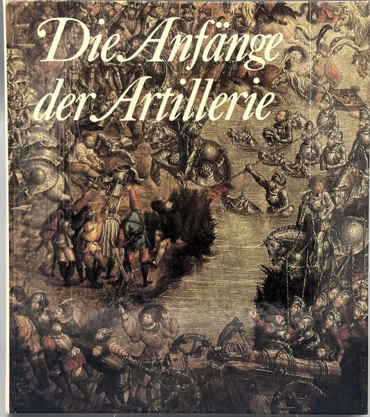 Die Anfänge der Artillerie