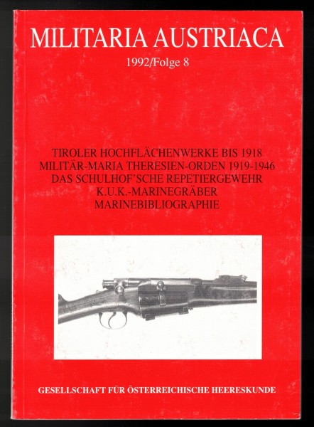 Militaria Austriaca 1992 Folge 8. Gesellschaft für österreichische Heereskunde
