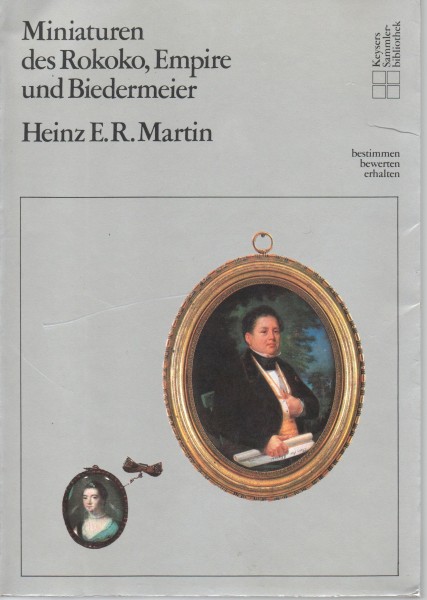 Miniaturen des Rokoko, Empire und Biedermeier