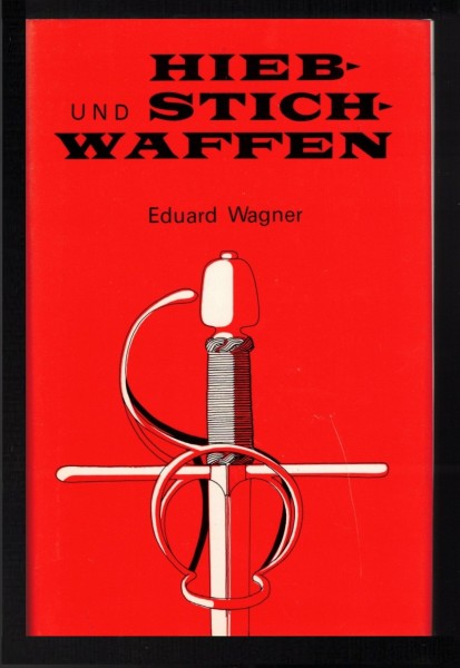Hieb- und Stichwaffen